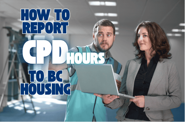 How to Report Your CPD to BC Housing